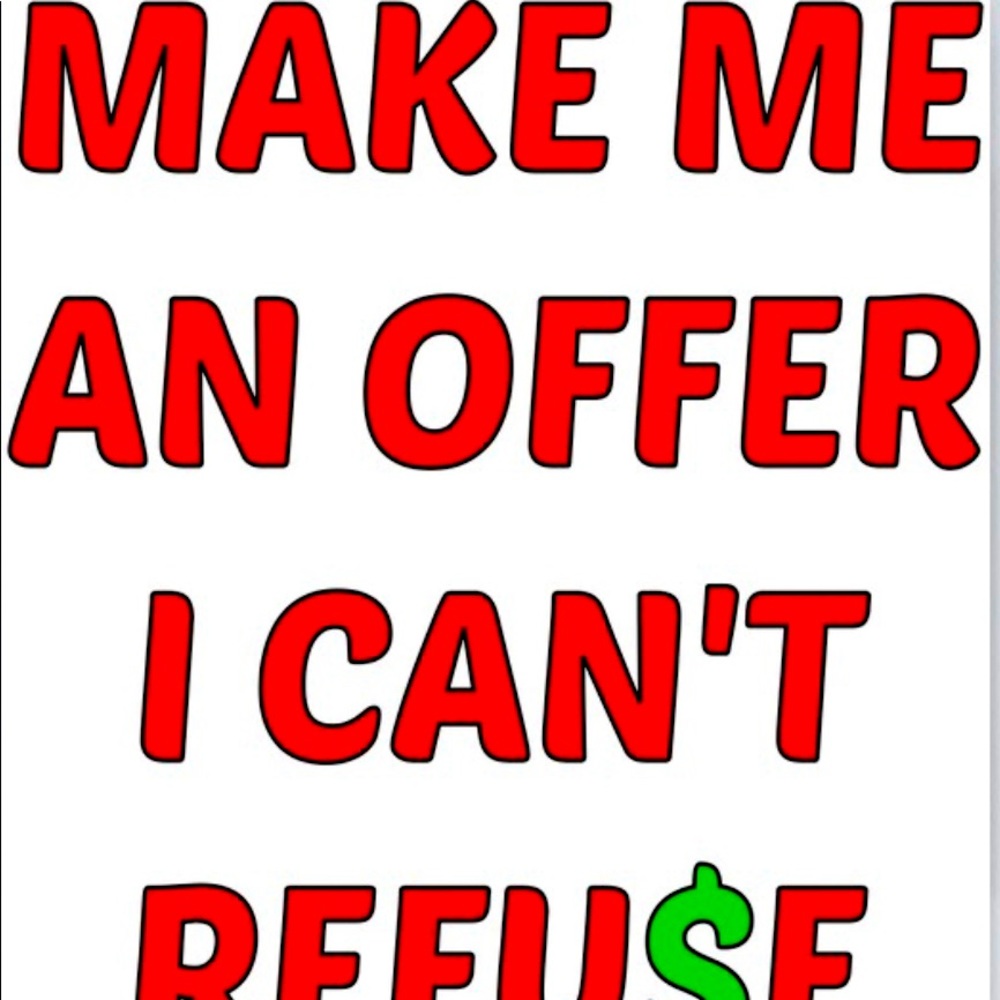 Make an offer I can’t refuse
